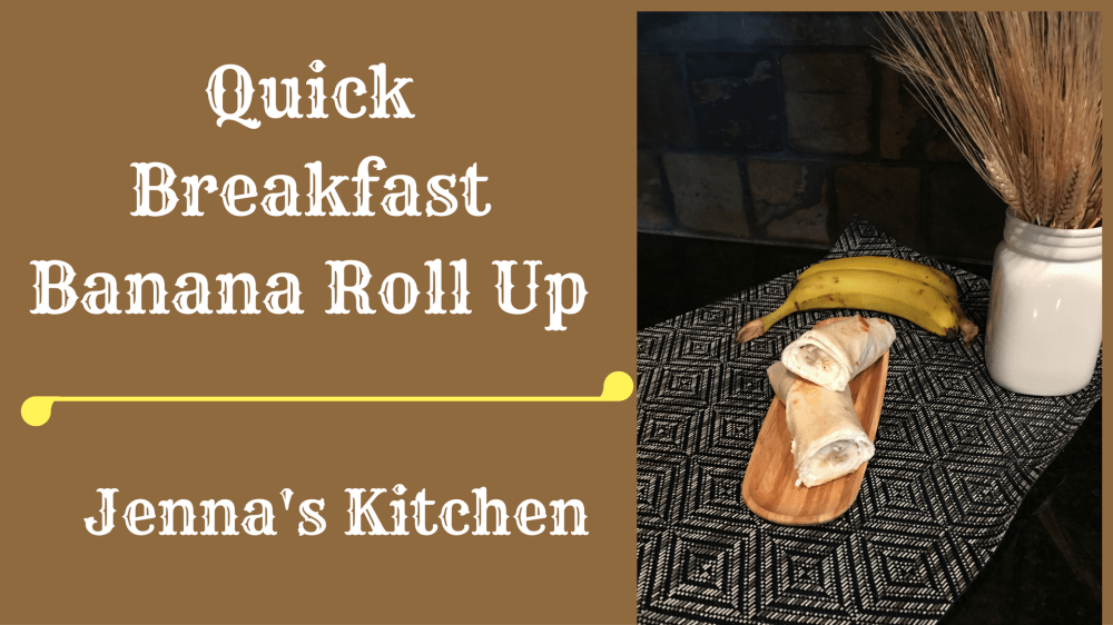 quick-breakfast-banana-roll-up